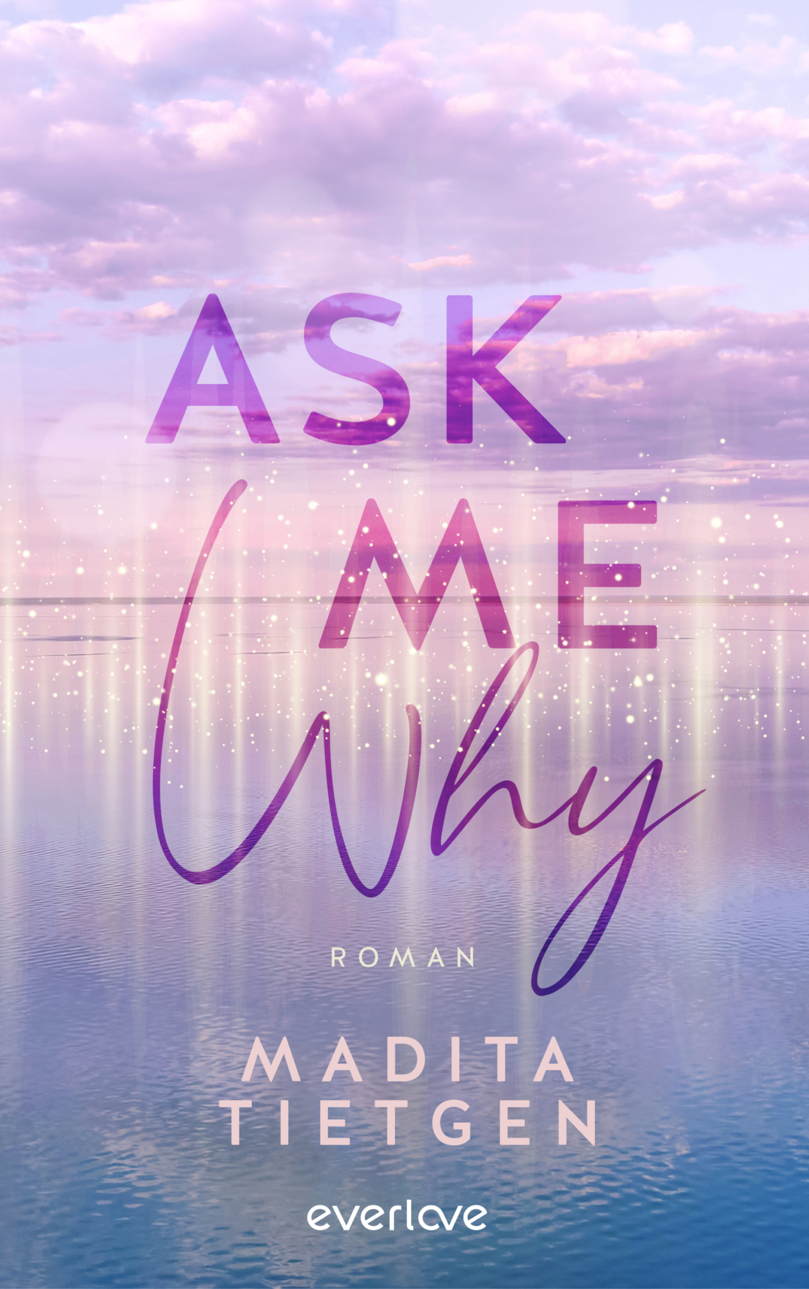 Ask Me Why Cover